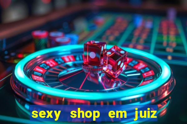 sexy shop em juiz de fora